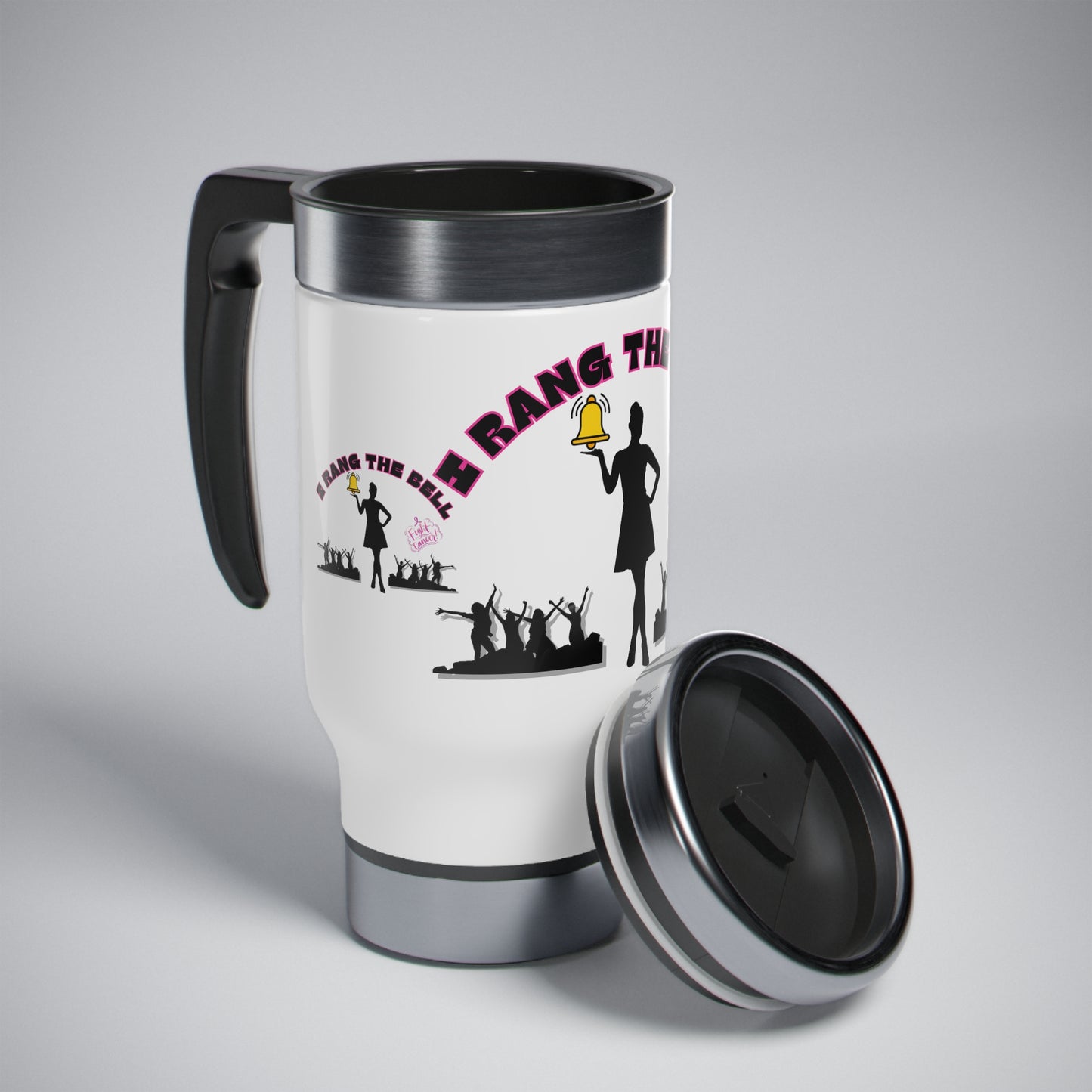 I Rang the Bell Stainless Steel Travel Mug with Handle, 14oz