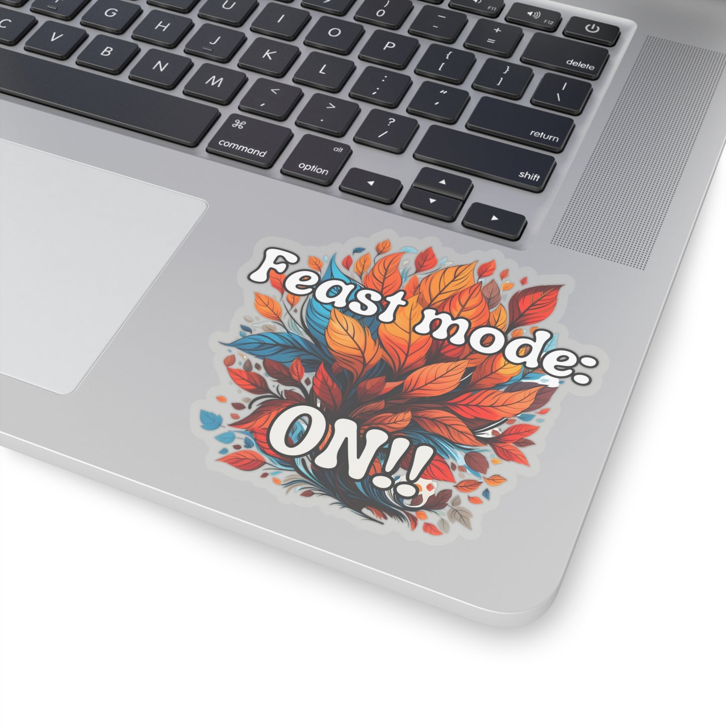 Feast Mode Kiss-Cut Stickers