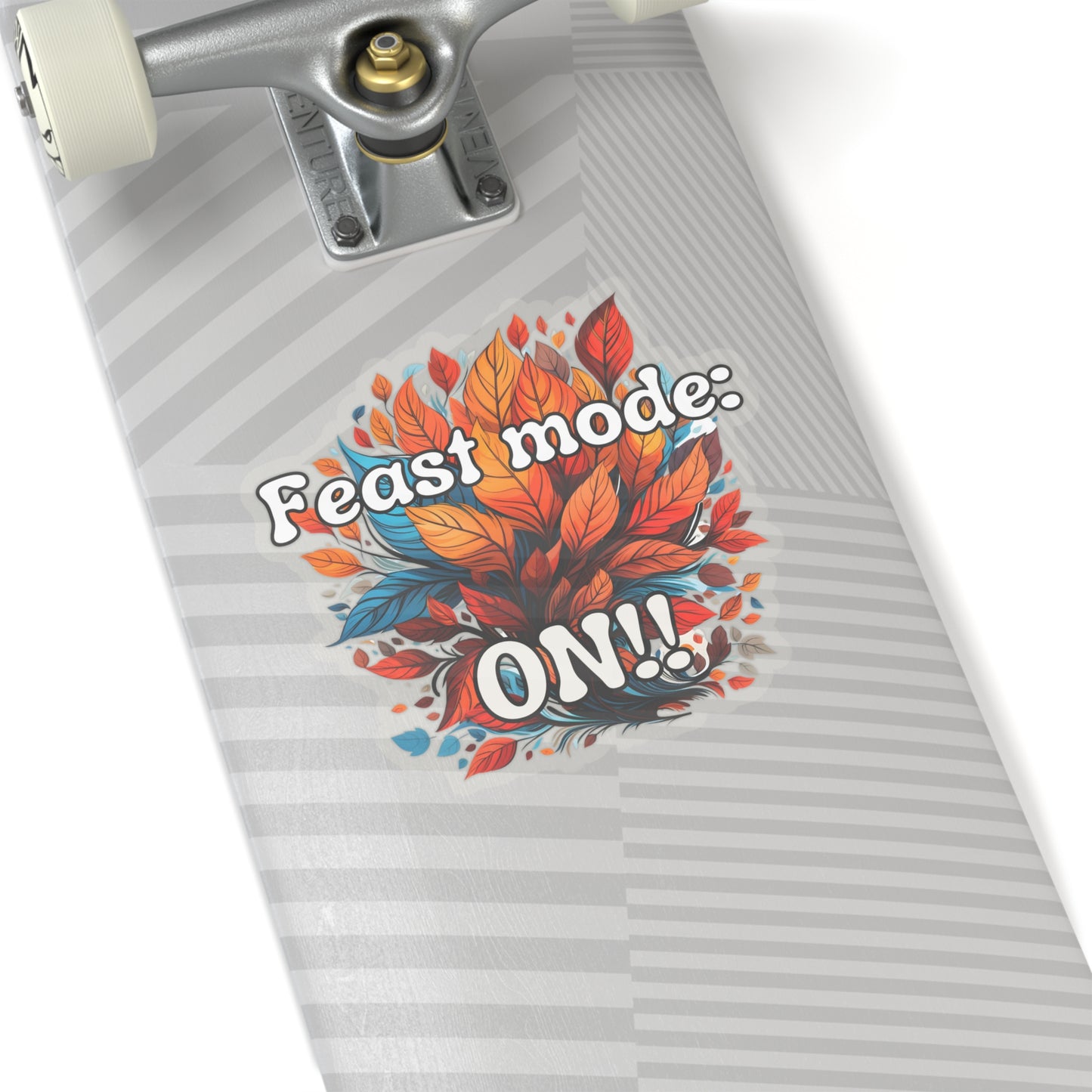 Feast Mode Kiss-Cut Stickers