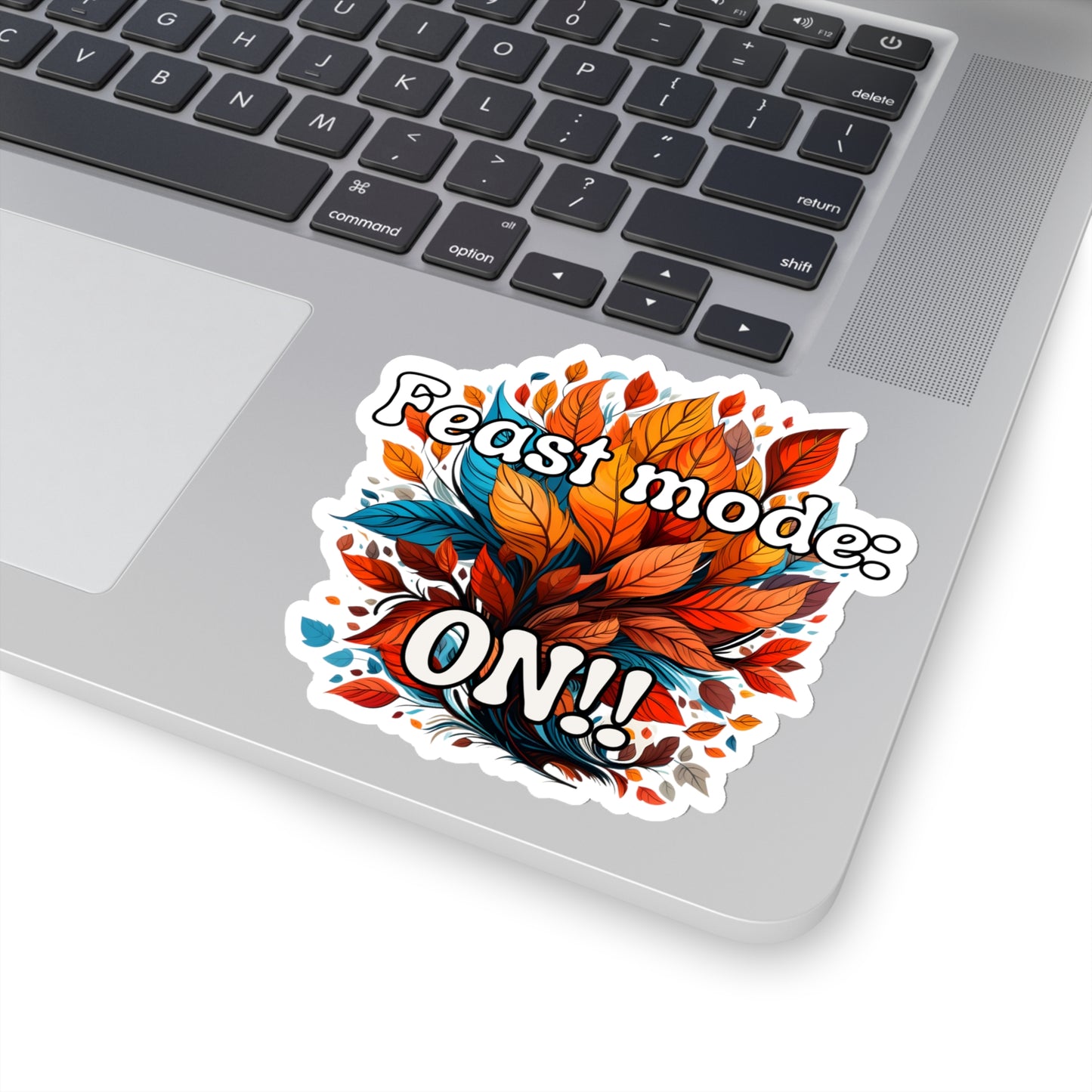 Feast Mode Kiss-Cut Stickers