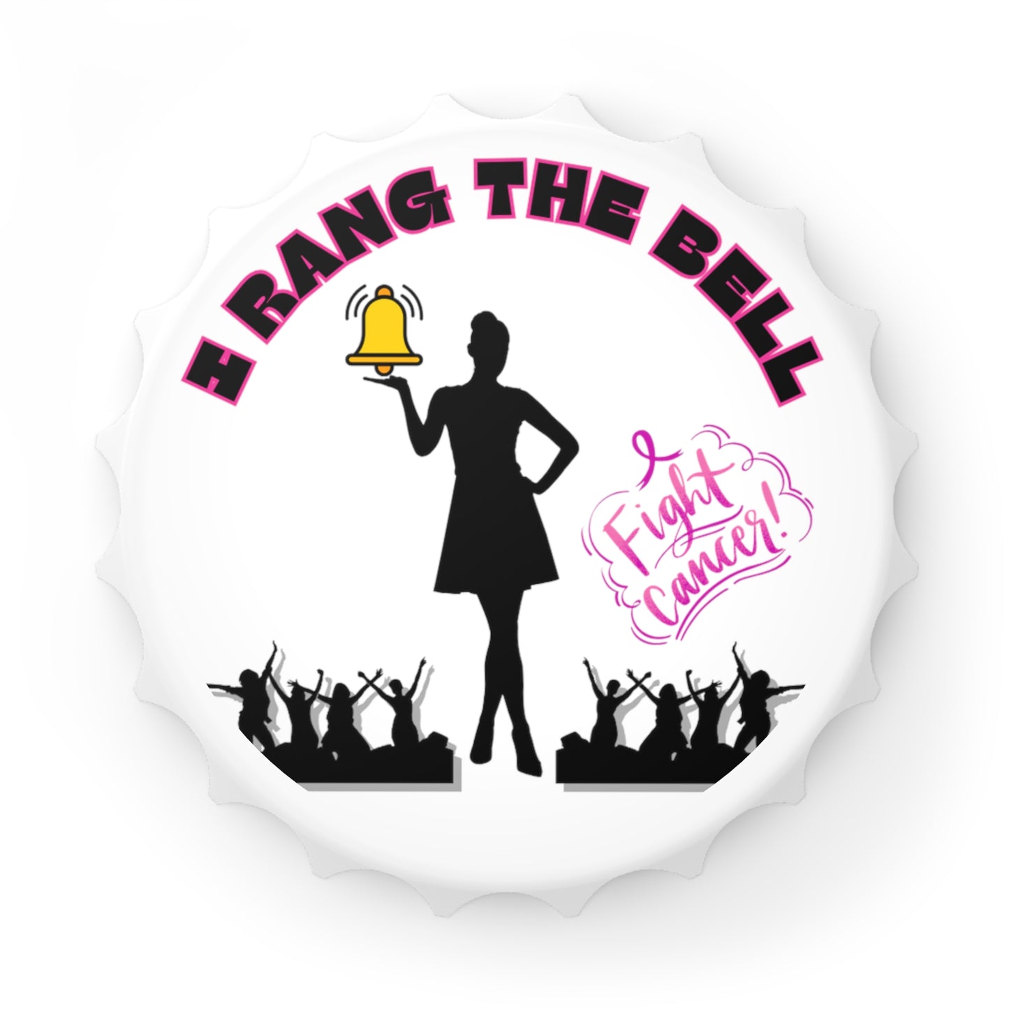 I Rang the Bell Bottle Opener