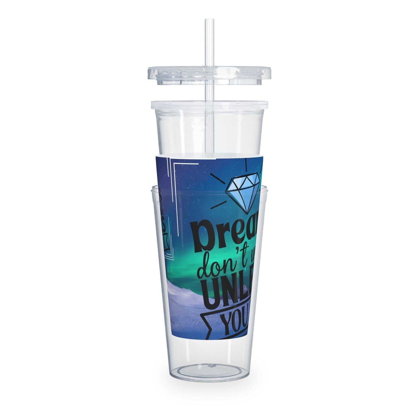 Dreams Don't Work Plastic 20 oz Tumbler with Straw Tumblers Mug Good Vibes Daily Lab 15