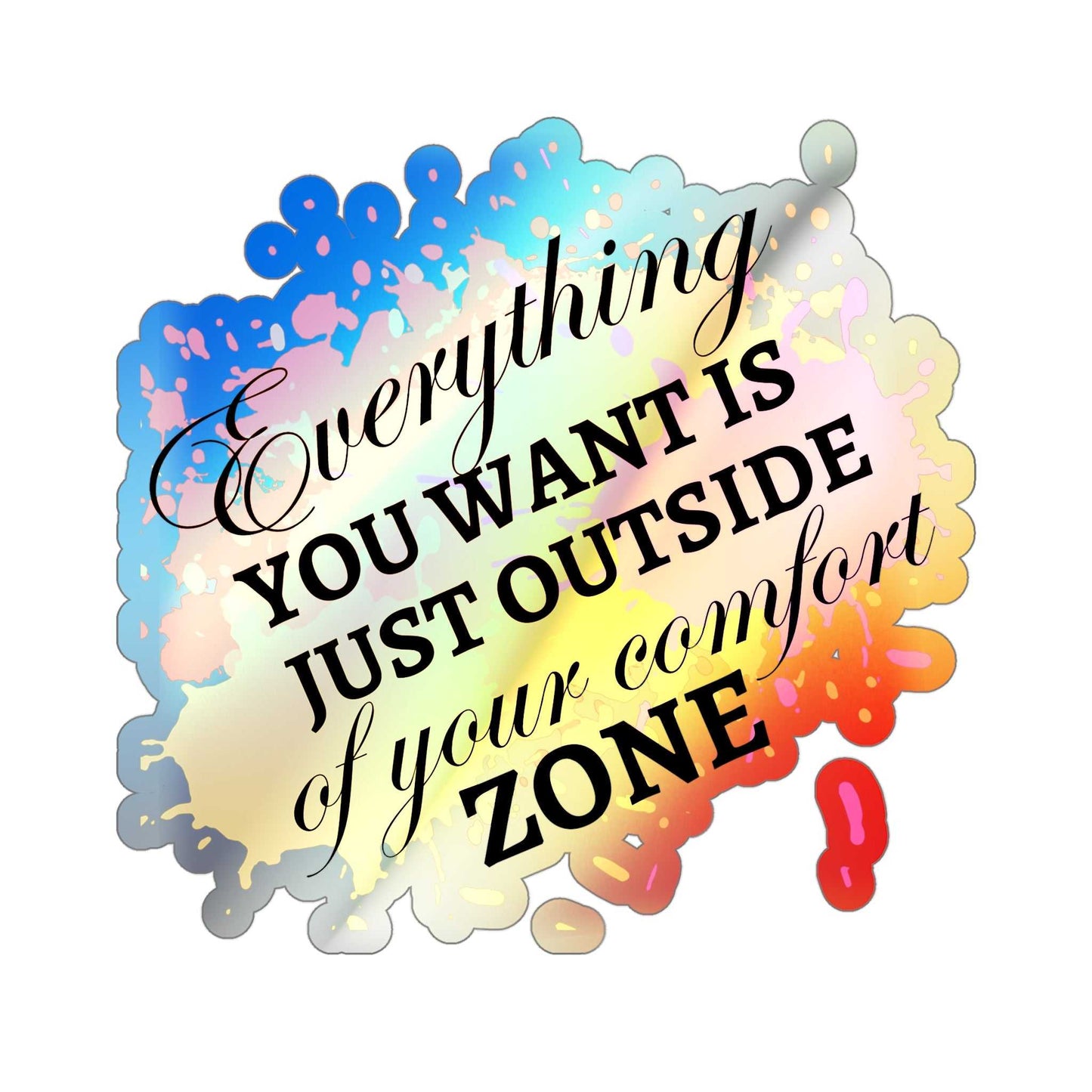 Everything You Want Holographic Die-cut Stickers Decals & Stickers Paper products Good Vibes Daily Lab 5