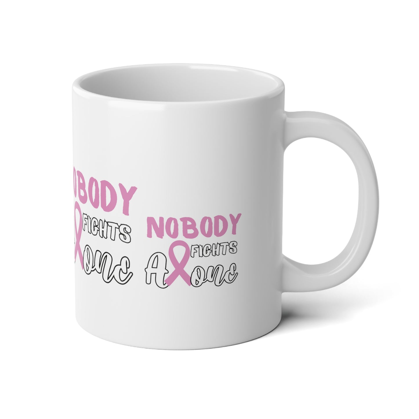 Nobody Fights Alone Jumbo Mug, 20oz