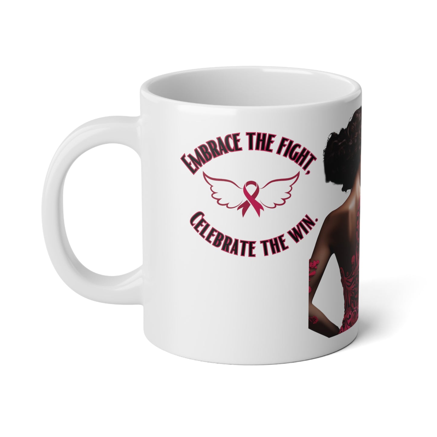 Embrace the Fight Jumbo Mug, 20oz