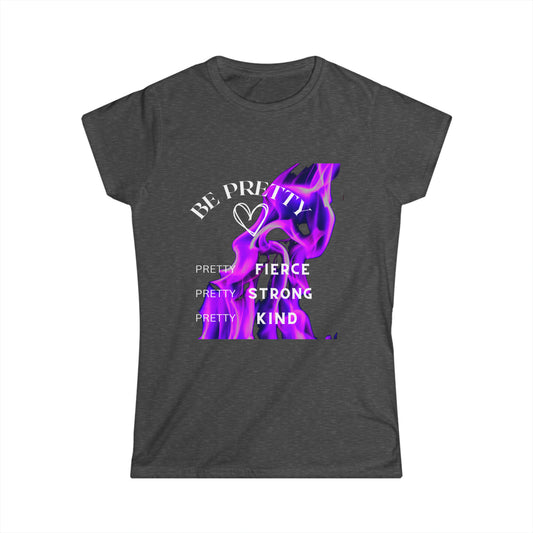 Be Pretty Women's Softstyle Tee