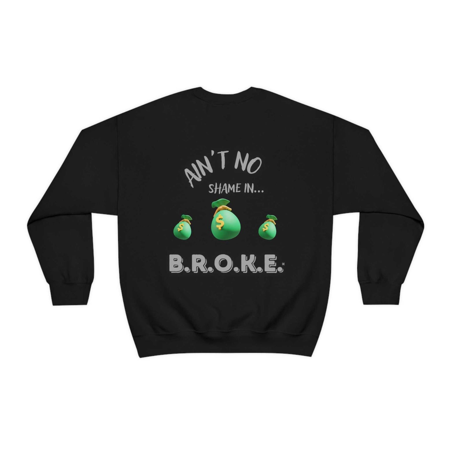 B.R.O.K.E. Unisex Heavy Blend™ Crewneck Sweatshirt Hoodies and Sweatshirts Sweatshirt Good Vibes Daily Lab 38