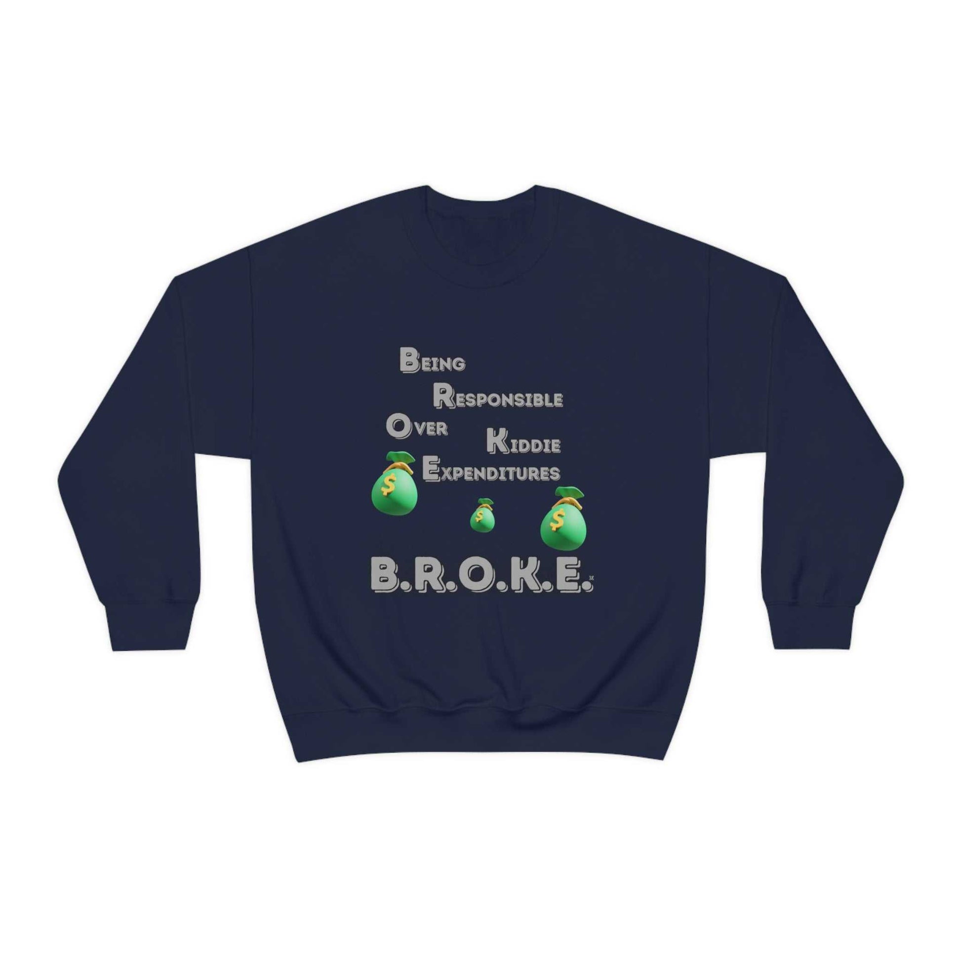 B.R.O.K.E. Unisex Heavy Blend™ Crewneck Sweatshirt Hoodies and Sweatshirts Sweatshirt Good Vibes Daily Lab 38