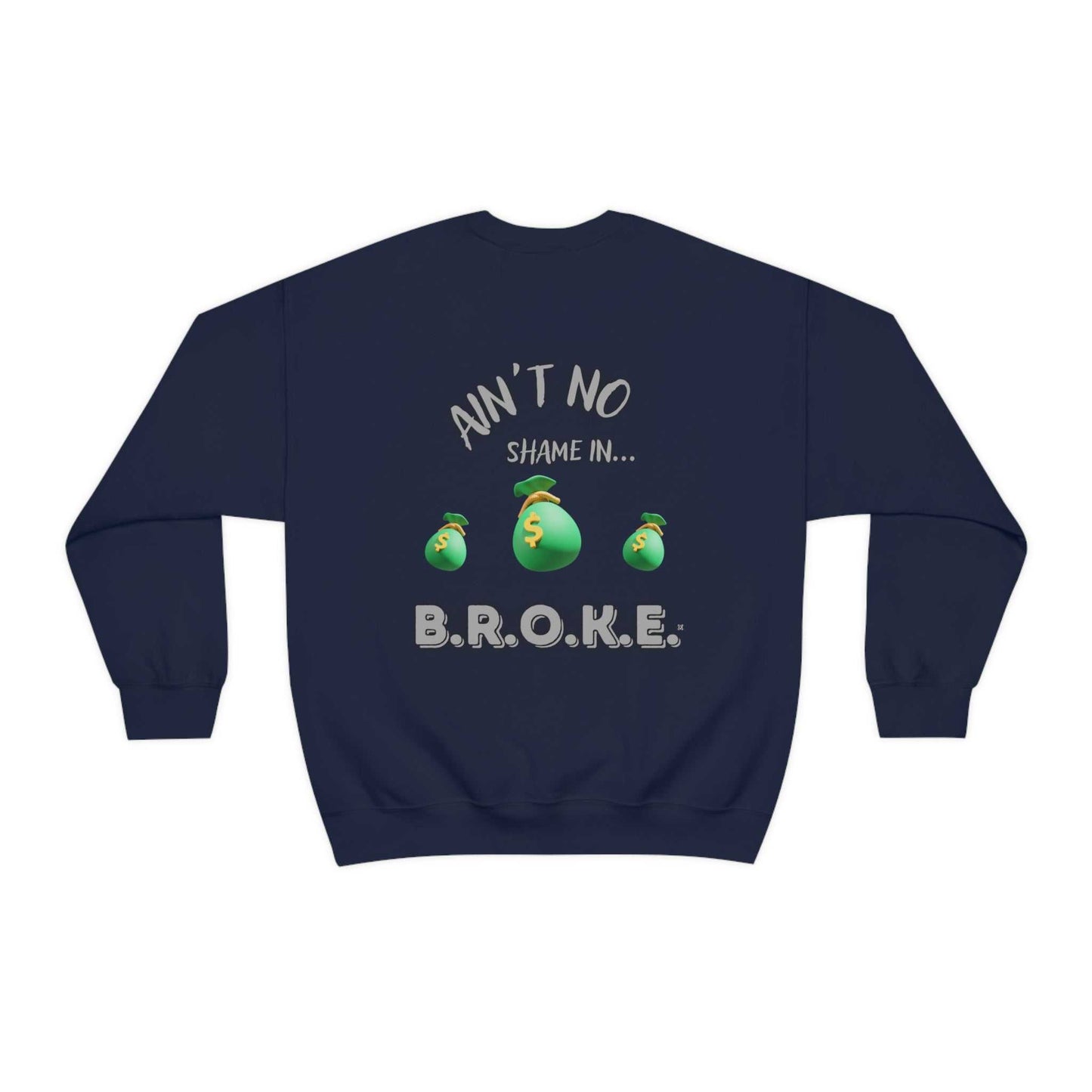 B.R.O.K.E. Unisex Heavy Blend™ Crewneck Sweatshirt Hoodies and Sweatshirts Sweatshirt Good Vibes Daily Lab 38
