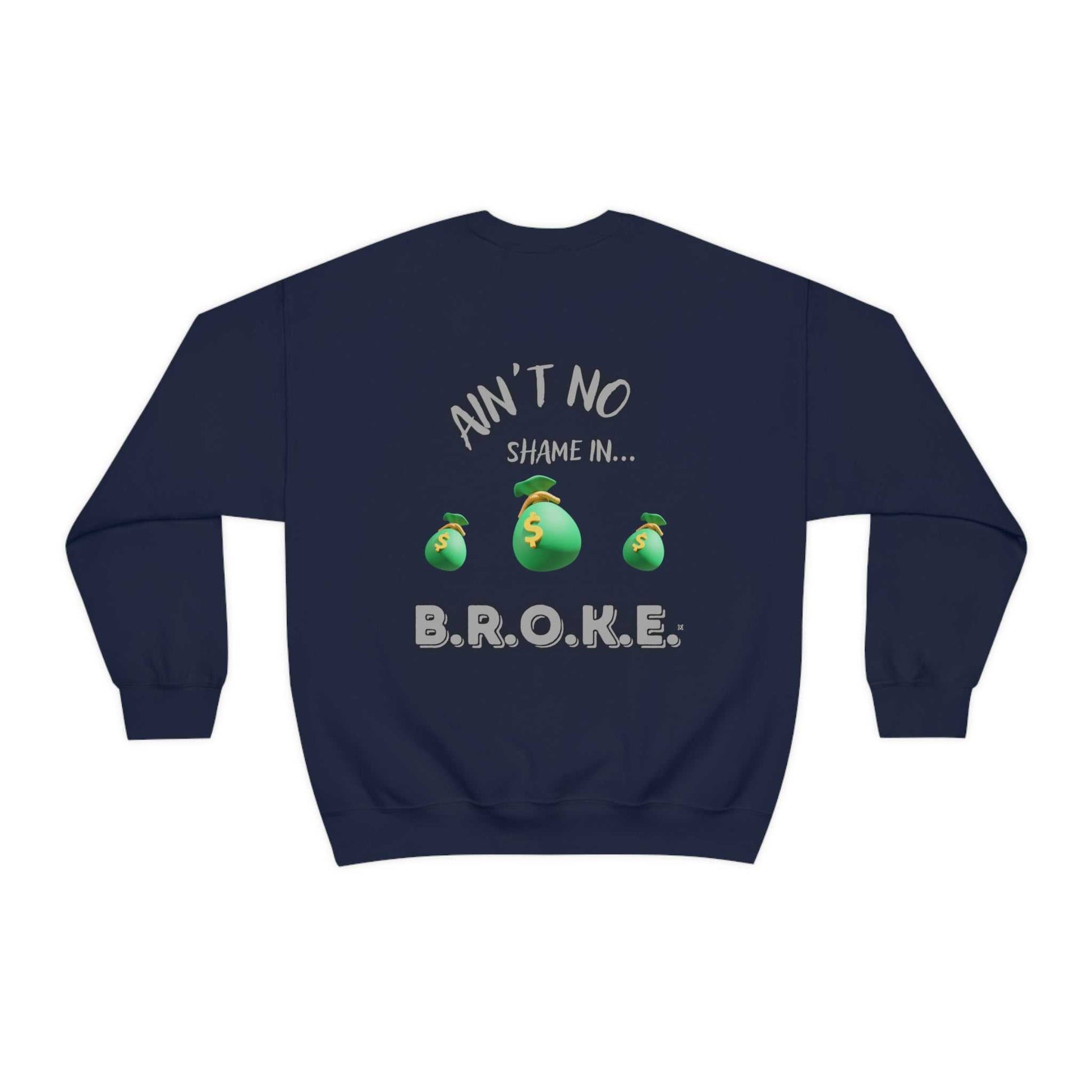 B.R.O.K.E. Unisex Heavy Blend™ Crewneck Sweatshirt Hoodies and Sweatshirts Sweatshirt Good Vibes Daily Lab 38