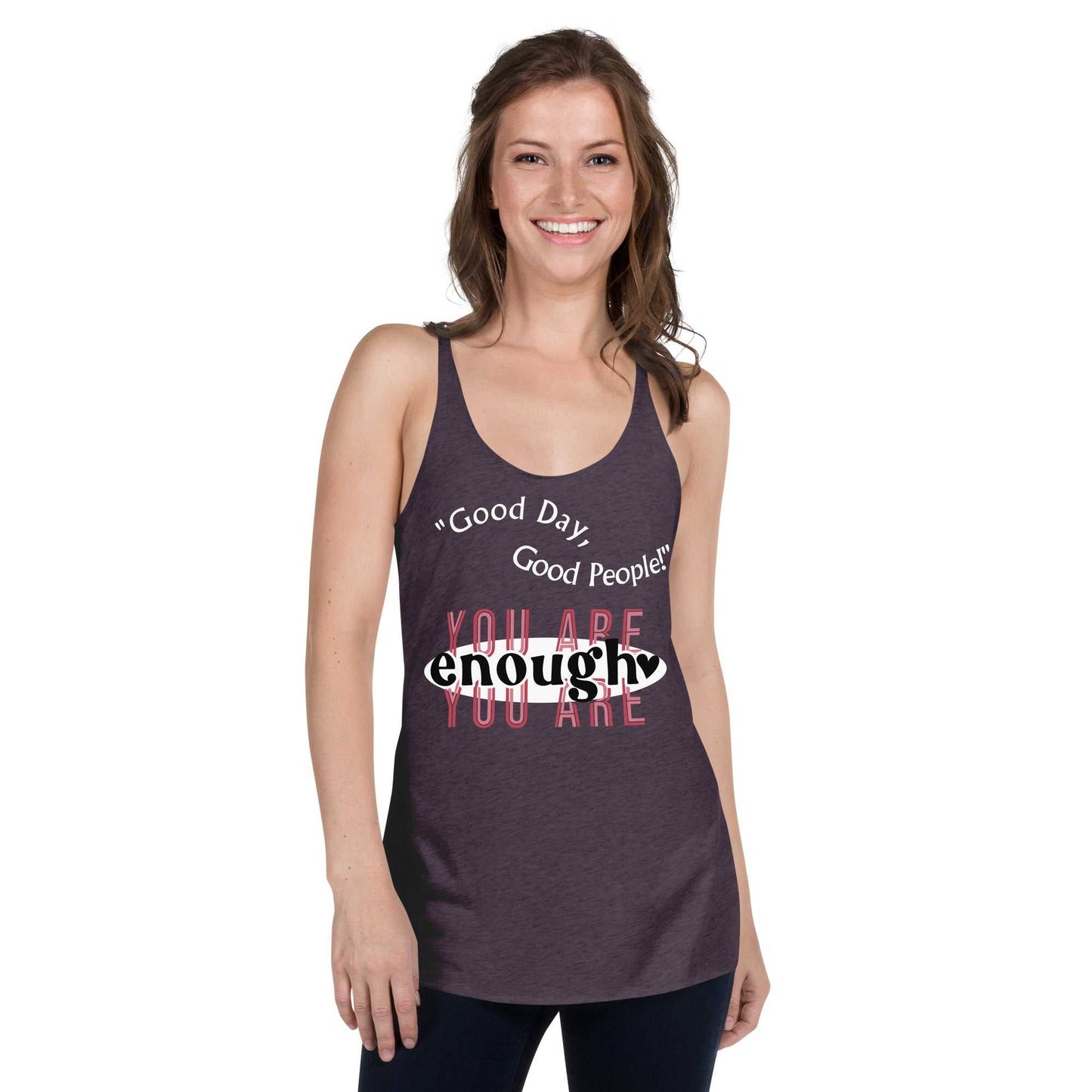 Women's You Are Enough Racerback Tank T-shirts and Tanks Tank Top Good Vibes Daily Lab 23